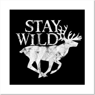 Stay Wild Posters and Art